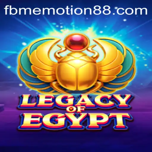 Discover the Exciting World of LegacyOfEgypt with FBM Emotion PH