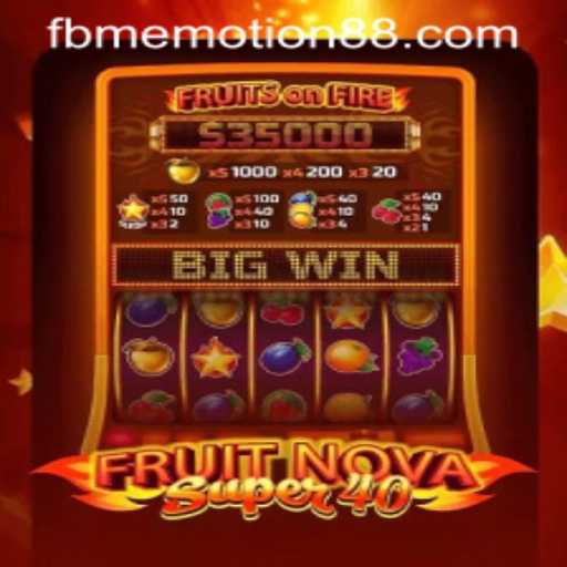 Exploring FruitNovaSuper40: A Comprehensive Guide to the Thrilling Slot Game