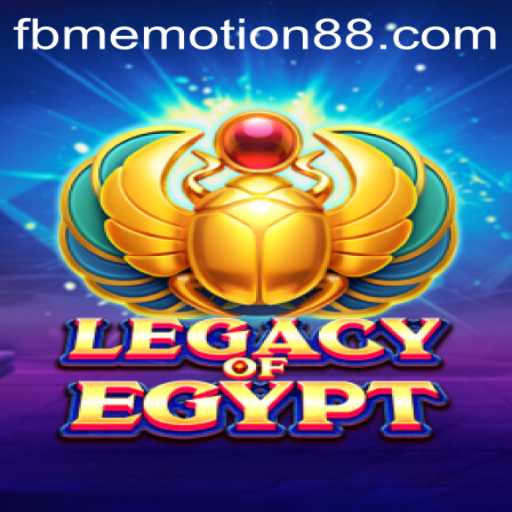 Discover the Exciting World of LegacyOfEgypt with FBM Emotion PH